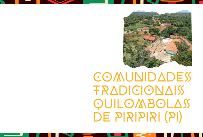 COMUNIDADES TRADICIONAIS QUILOMBOLAS DE PIRIPIRI (PI)